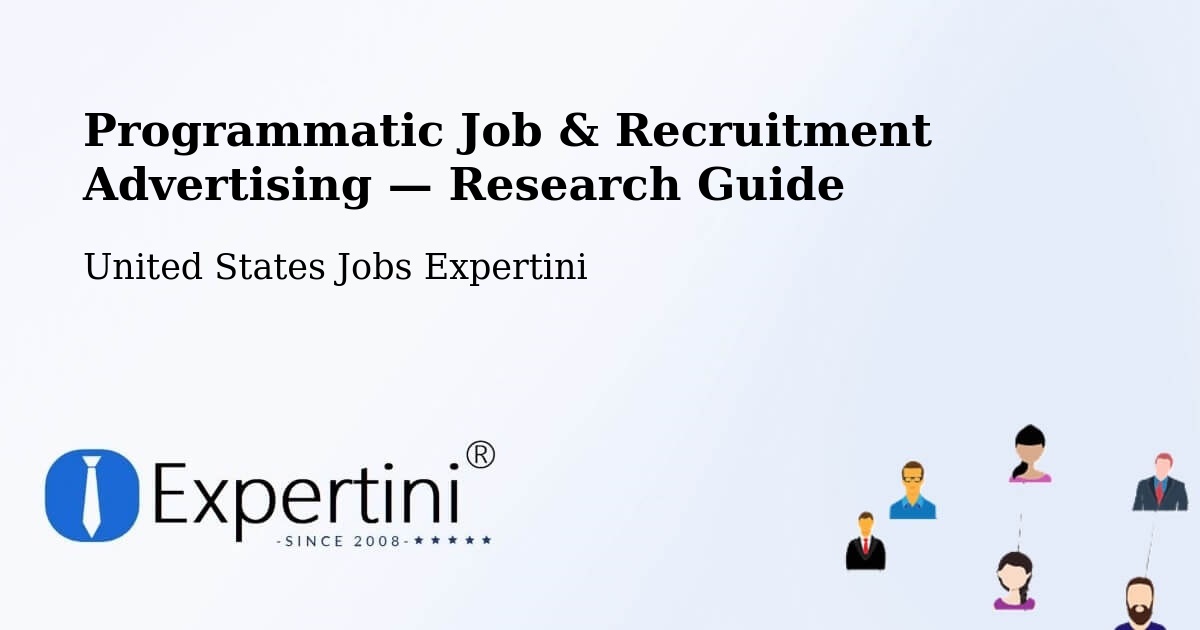Programmatic Job & Recruitment Advertising — Research Guide – The Meadows